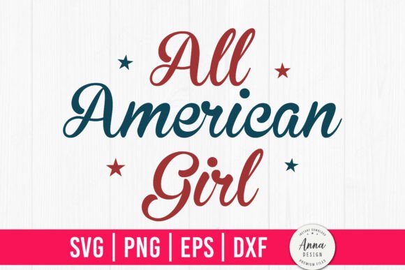 All American Girl SVG, 4th of July SVG